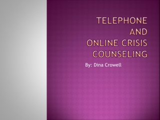 Telephone and Online Crisis Counseling