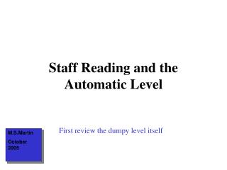 Staff Reading and the Automatic Level