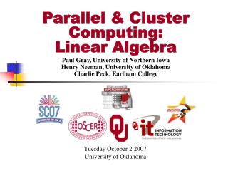 Parallel &amp; Cluster Computing: Linear Algebra