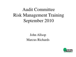 Audit Committee Risk Management Training September 2010