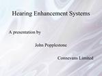 Hearing Enhancement Systems