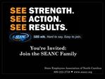 Youre Invited: Join the SEANC Family