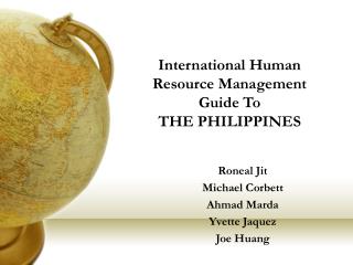 International Human Resource Management Guide To THE PHILIPPINES
