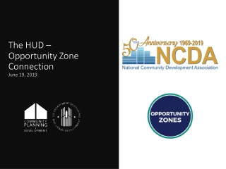 The HUD – Opportunity Zone Connection June 19, 2019