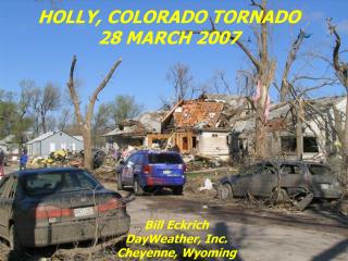 HOLLY, COLORADO TORNADO 28 MARCH 2007