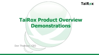 TaiRox Product Overview Demonstrations