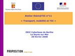 Atelier th mTIC n 11 Transport, mobilit et TIC