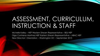 Assessment, Curriculum, Instruction & Staff