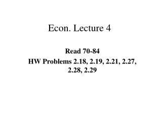 Econ. Lecture 4