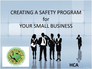 CREATING A SAFETY PROGRAM for YOUR SMALL BUSINESS