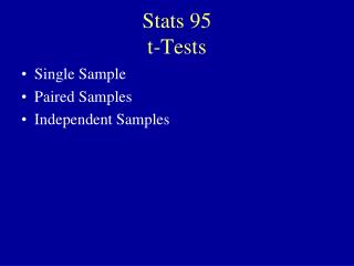 Stats 95 t-Tests