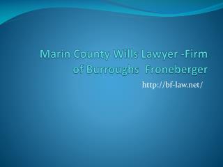Wills Lawyer Marin County