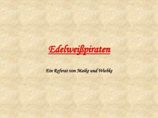 Edelweißpiraten