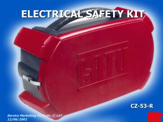 ELECTRICAL SAFETY KIT
