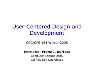 User-Centered Design and Development