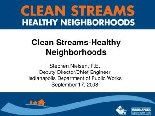 Clean Streams-Healthy Neighborhoods