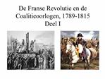 De Franse Revolutie en de Coalitieoorlogen, 1789-1815 Deel I