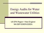 Energy Audits for Water and Wastewater Utilities