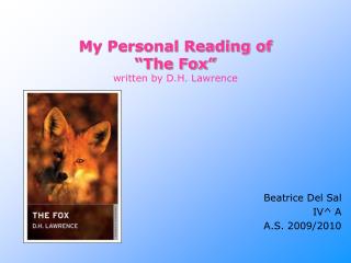 My Personal Reading of “The Fox” written by D.H. Lawrence