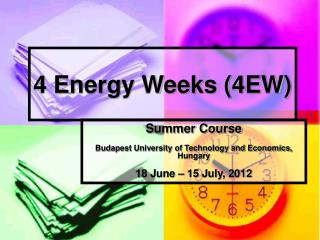 4 Energy Weeks (4EW)