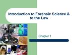 Introduction to Forensic Science to the Law