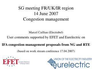 SG meeting FR/UK/IR region 14 June 2007 Congestion management