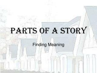 Parts of a Story