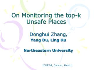On Monitoring the top-k Unsafe Places