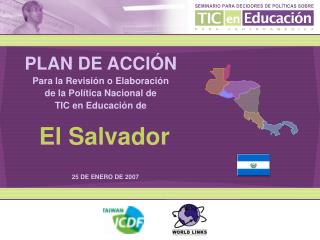 PLAN DE ACCIÓN Para la Revisión o Elaboración de la Política Nacional de TIC en Educación de