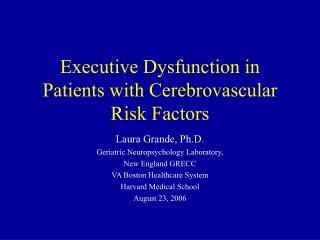 Executive Dysfunction in Patients with Cerebrovascular Risk Factors