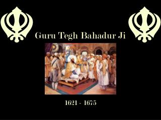 Guru Tegh Bahadur Ji