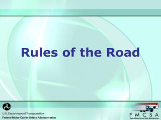Rules of the Road Introduction