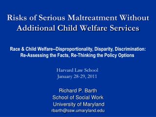 Risks of Serious Maltreatment Without Additional Child Welfare Services