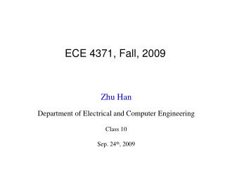 ECE 4371, Fall, 2009