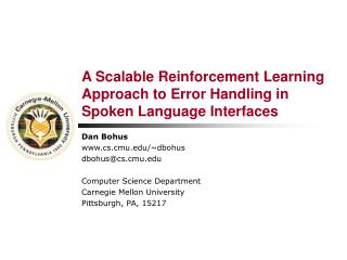 A Scalable Reinforcement Learning Approach to Error Handling in Spoken Language Interfaces
