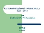 KATILIM NCESI MALI YARDIM ARACI 2007 2013
