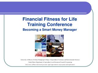 Financial Fitness for Life Training Conference Becoming a Smart Money Manager