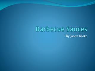 Barbecue Sauces