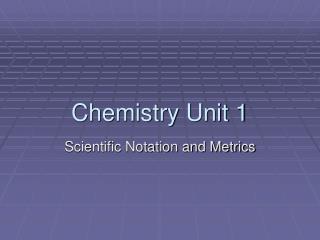 Chemistry Unit 1