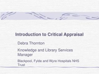 Introduction to Critical Appraisal