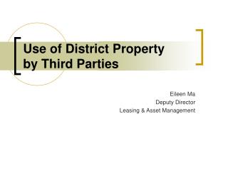 Use of District Property by Third Parties