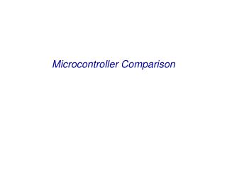 Microcontroller Comparison