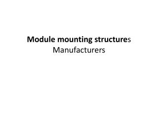 Module mounting structures Manufacturers