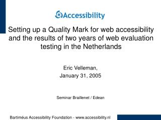Eric Velleman, January 31, 2005