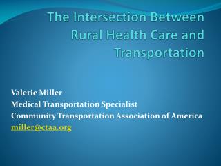 The Intersection Between Rural Health Care and Transportation