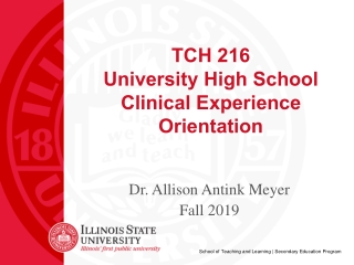 TCH 216 University High School Clinical Experience Orientation