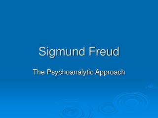 Sigmund Freud