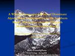 A Winter Comparison Study of Dominant Alpine Plant Communities in the Southern Rocky Mountains and the Chugach Mountains