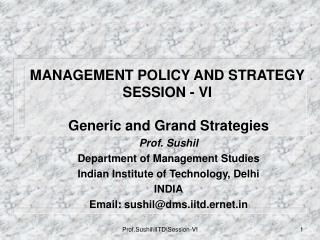 MANAGEMENT POLICY AND STRATEGY SESSION - VI