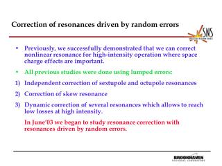 Correction of resonances driven by random errors